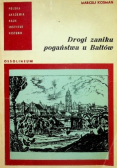 Drogi zaniku pogaństwa u Bałtów