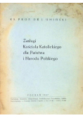 Zasługi kościoła katolickiego dla państwa i Narodu Polskiego 1947 r.