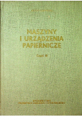 Maszyny i urządzenia papiernicze, Część III