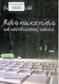 Rola nauczyciela we współczesnej szkole