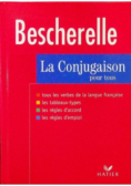 Bescherelle la conjugaison pour tous