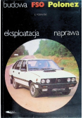 Budowa eksploatacja naprawa FSO Polonez