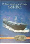 Polska Żegluga Morska 1951 - 2001
