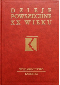 Dzieje powszechne XX wieku Tom 6