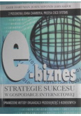 E-biznes Strategie sukcesu w gospodarce internetowej