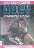 Obcy decydujące starcie