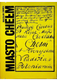 Miasto Chełm Zarys historyczny