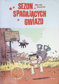 SEZON SPADAJĄCYCH GWIAZD - Marcin Podolec