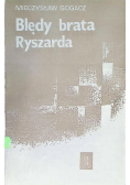 Błędy brata Ryszarda