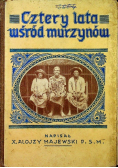 Cztery lata wśród murzynów 1928 r.
