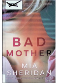 Bad mother