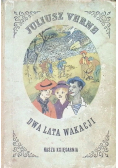Dwa lata wakacji