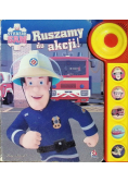 Strażak Sam. Ruszamy do akcji!