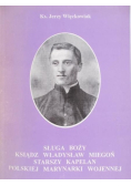 Sługa Boży Ksiądz Władysław Miegoń starszy kapelan polskiej marynarki wojennej