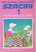 Szachy  Tom 1 podręcznik dla dzieci
