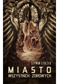 Miasto Wszystkich Zdrowych