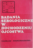 Badania serologiczne w dochodzeniu ojcostwa