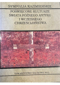 Sympozja Kazimierskie Poświęcone kulturze świata późnego antyku i wczesnego chrześcijaństwa