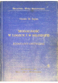 Modalność w logice i w filozofii Podstawy ontyczne