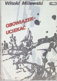 Obowiązek - Uciekać