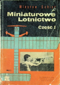 Miniaturowe lotnictwo Część 1