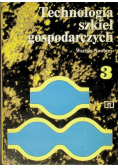 Technologia szkieł gospodarczych Tom 3