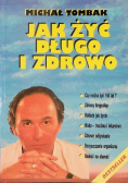 Jak żyć długo i zdrowo