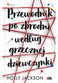 Przewodnik po zbrodni według grzecznej dziewczynki