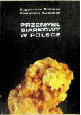 Przemysł siarkowy w Polsce