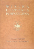 Wielka historja powszechna Tom I część4 Pradzieje ludzkości i historja państw wschodu