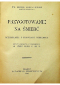 Przygotowanie na śmierć 1928 r.