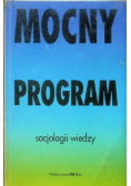 Mocny program socjologii wiedzy