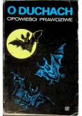O duchach opowieści prawdziwe