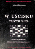 W uścisku tajnych służb