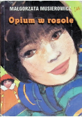 Opium w rosole