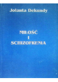Miłośc I Schizofrenia