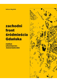 Zachodni front śródmieścia Gdańska