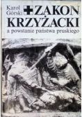 Zakon Krzyżacki a powstanie państwa pruskiego