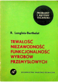 Trwałość niezawodność funkcjonalność wyrobów przemysłowych