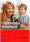 Opiekunka dziecięca Podręcznik do nauki zawodu