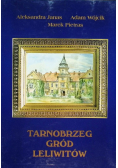 Tarnobrzeg gród Leliwitów