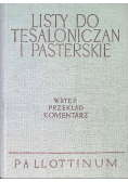 Listy do Tesaloniczan i Pasterskie Tom IX