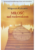 Miłość nad rozlewiskiem