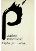 Chyba już można