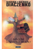 Magom wszystko wolno