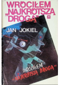 Wróciłem najkrótszą drogą