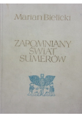 Zapomniany świat sumerów