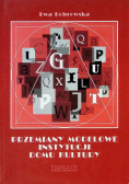 Przemiany modelowe instytucji domu kultury