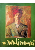 Zygmunt Waliszewski Malarstwo i rysunek