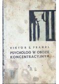 Psycholog w obozie koncentracyjnym